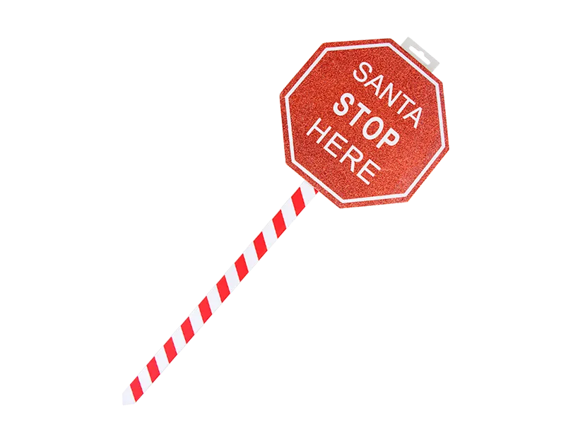 Santa Stop Here Sign  57.5 x 20 cm